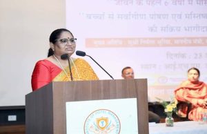 मस्तिष्क विकास के लिए शुरुआती 6 वर्ष और प्रथम 1000 दिन है सबसे महत्वपूर्ण : मंत्री सुश्री भूरिया