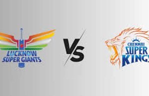 CSK VS LSG : प्लेऑफ की उम्मीदें बचाने उतरेगी Chennai Super Kings